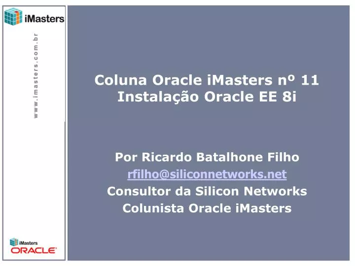 coluna oracle imasters n 11 instala o oracle ee 8i