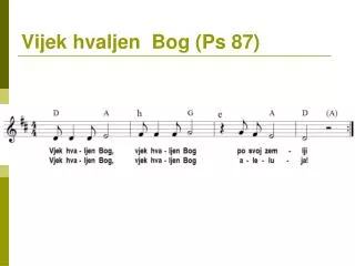 vijek hvaljen bog ps 87