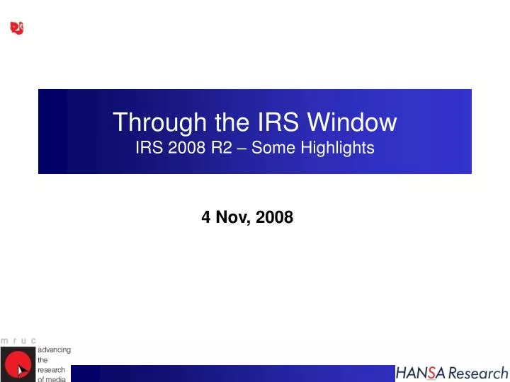 through the irs window irs 2008 r2 some highlights