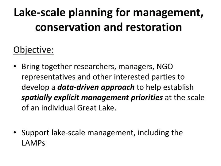 lake scale planning for management conservation and restoration
