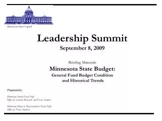Minnesota State Capitol Leadership Summit September 8, 2009 Briefing Materials