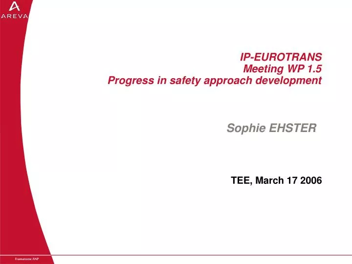 ip eurotrans meeting wp 1 5 progress in safety approach development