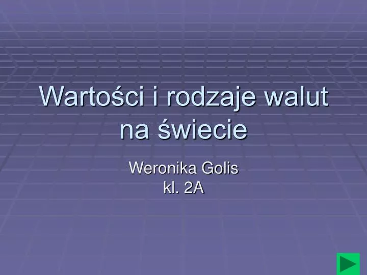 warto ci i rodzaje walut na wiecie