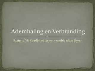 ademhaling en verbranding