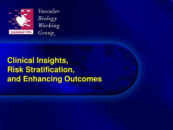 clinical insights risk stratification and enhancing outcomes