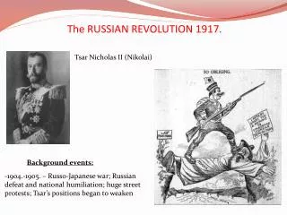 The RUSSIAN REVOLUTION 1917.