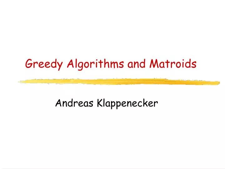 greedy algorithms and matroids