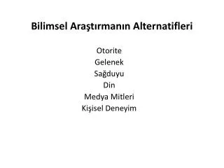 bilimsel ara t rman n alternatifleri