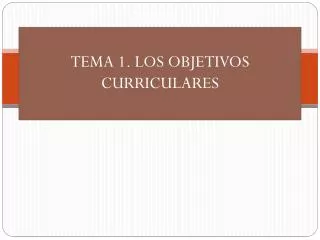 tema 1 los objetivos curriculares