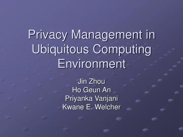 privacy management in ubiquitous computing environment