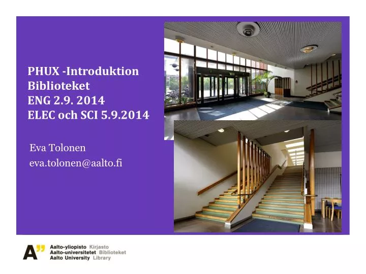 phux introduktion biblioteket eng 2 9 2014 elec och sci 5 9 2014