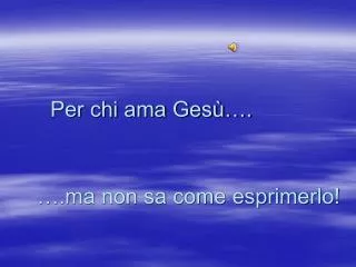 per chi ama ges