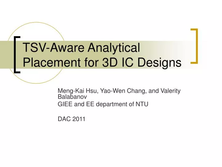 tsv aware analytical placement for 3d ic designs