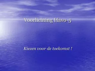 voorlichting havo 5
