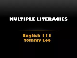 Multiple Literacies