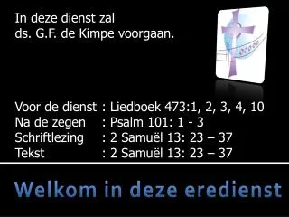 welkom in deze eredienst