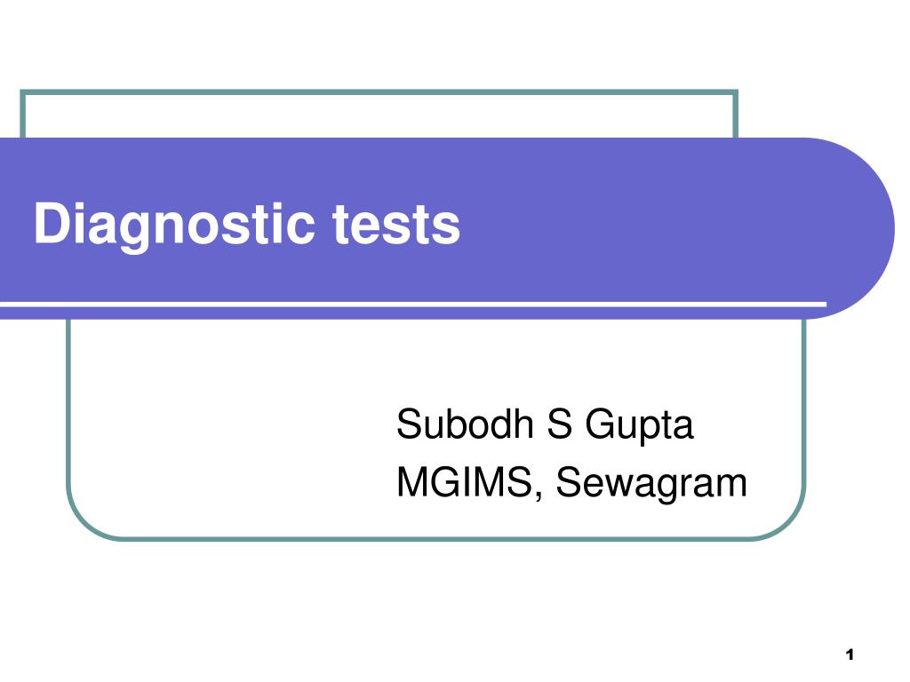 PPT - Diagnostic tests PowerPoint Presentation, free download - ID:3870041