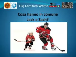 cosa hanno in comune jack e zach