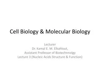 Cell Biology &amp; Molecular Biology