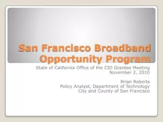 San Francisco Broadband Opportunity Program