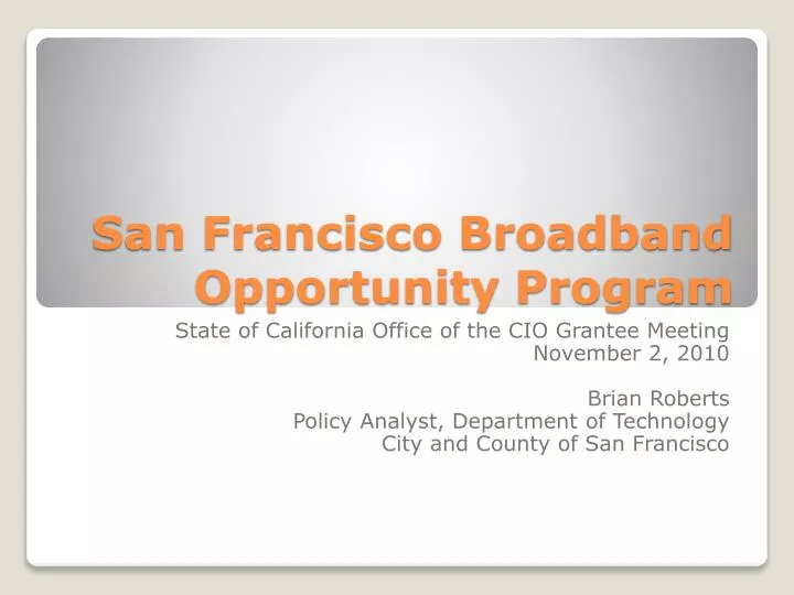 san francisco broadband opportunity program