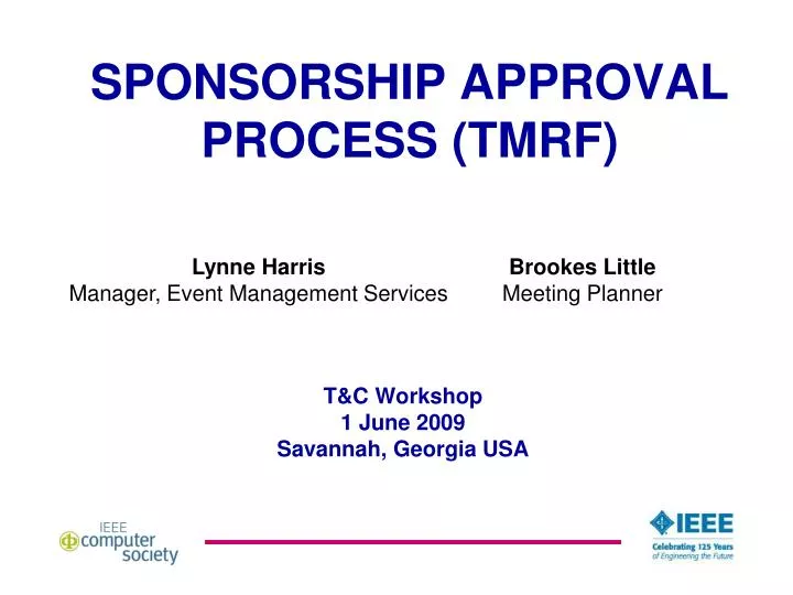 sponsorship approval process tmrf