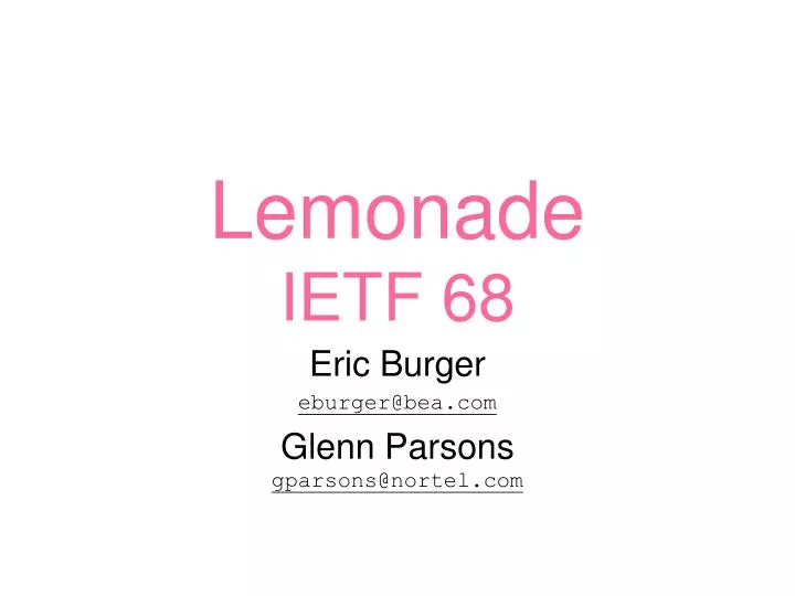 lemonade ietf 68