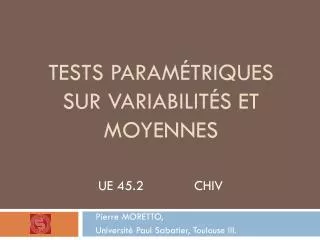 tests param triques sur variabilit s et moyennes