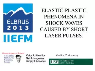 ELASTIC-PLASTIC PHENOMENA IN SHOCK WAVES CAUSED BY SHORT LASER PULSES.