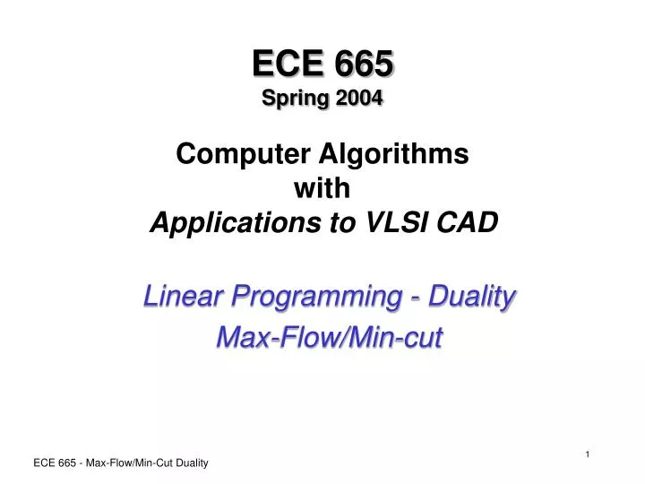 ece 665 spring 2004 computer algorithms with applications to vlsi cad