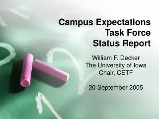 Campus Expectations Task Force Status Report