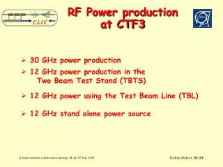 RF Power production at CTF3