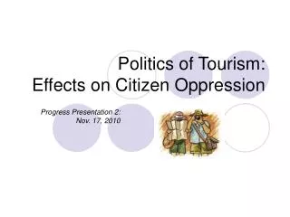 Politics of Tourism: Effects on Citizen Oppression