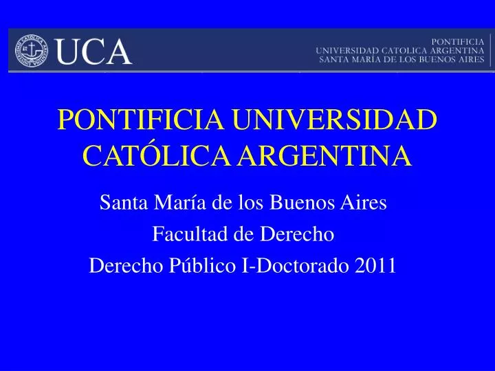 Ppt Pontificia Universidad Cat Lica Argentina Powerpoint Presentation