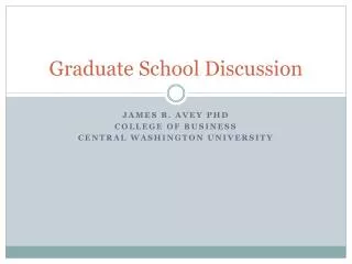Graduate School Discussion