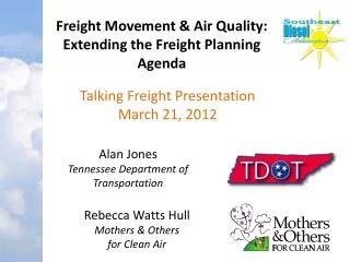 Freight Movement &amp; Air Quality: Extending the Freight Planning Agenda