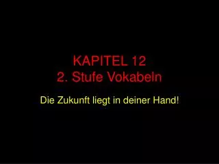 kapitel 12 2 stufe vokabeln