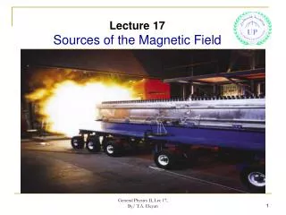 Lecture 17 Sources of the Magnetic Field