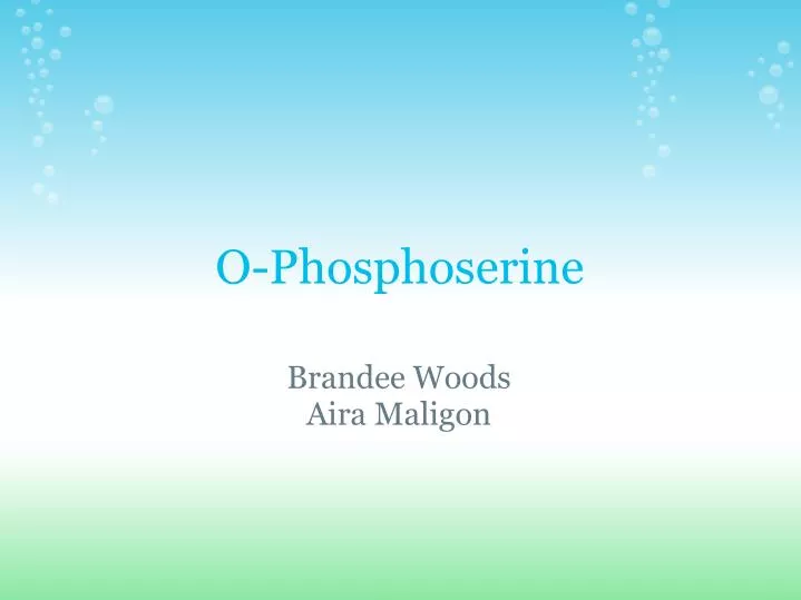 o phosphoserine