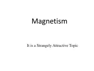 Magnetism