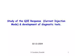 Study of the QIE Response (Current Injection Mode) &amp; development of diagnostic tools.