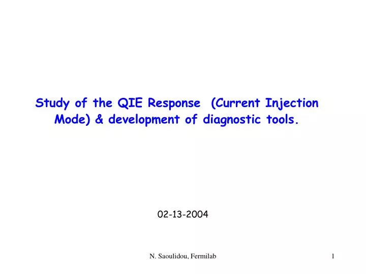 study of the qie response current injection mode development of diagnostic tools