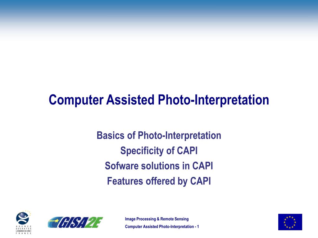 Computer Photo Assiment PPT - Computer Assisted Photo-Interpretation PowerPoint Presentation ...