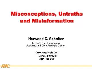 Misconceptions, Untruths and Misinformation