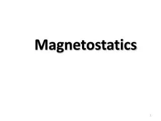 Magnetostatics