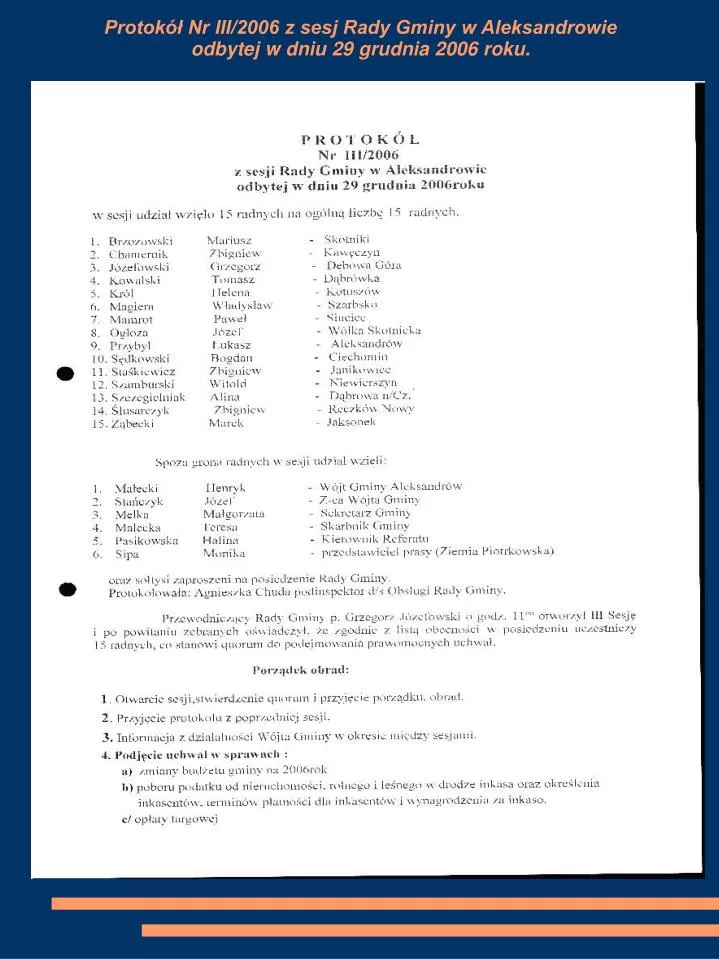 protok nr iii 2006 z sesj rady gminy w aleksandrowie odbytej w dniu 29 grudnia 2006 roku
