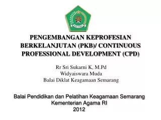 pengembangan keprofesian berkelanjutan pkb continuous professional development cpd