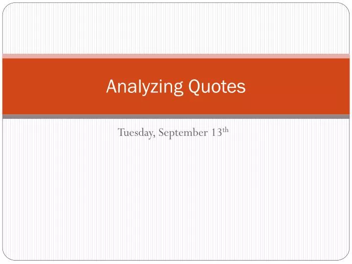 analyzing quotes