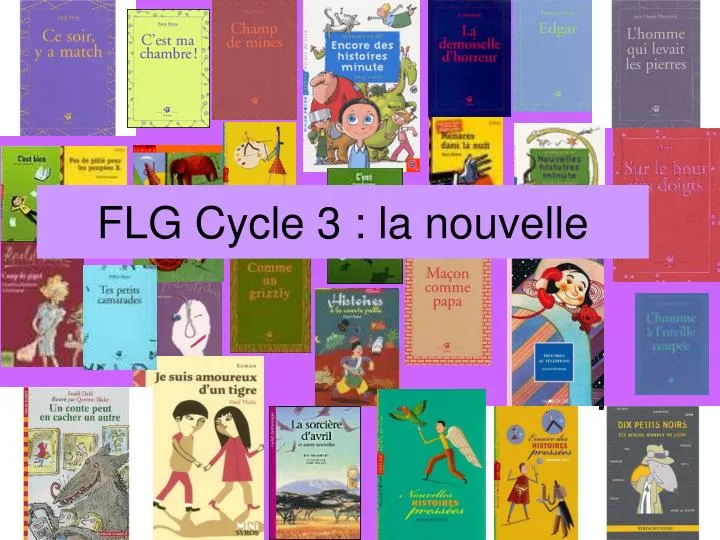 flg cycle 3 la nouvelle