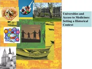 Universities and Access to Medicines: Setting a Historical Context